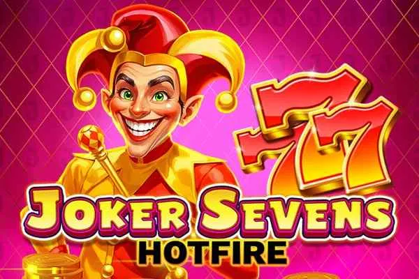 Joker Sevens Hotfire Hold & Win